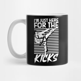 Just here for the kicks - Tang Soo Do Mug